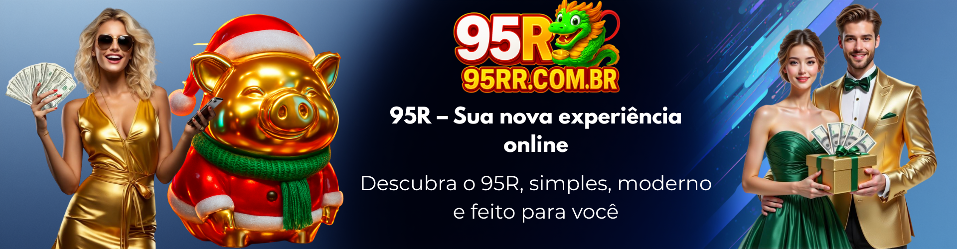 95R – Sua nova experiência online