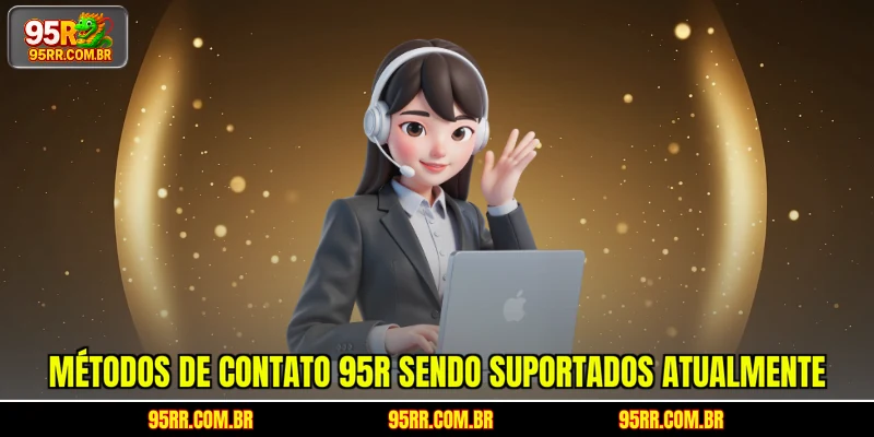 metodos-de-contato-95r-sendo-suportados-atualmente