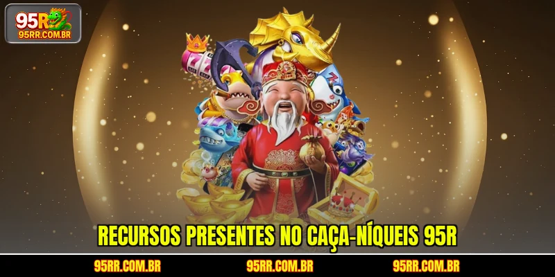 recursos-presentes-no-caca-niqueis-95r